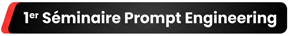 Séminaire Prompt